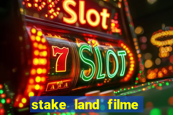 stake land filme completo dublado